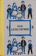 Five Little Peppers by Margaret Sidney (Pseudonym of Harriet Mulford) 1954 - $15.75