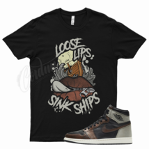 Black LOOSE LIPS T Shirt for J1 1 Patina Light Army Mint Rust Shadow Bronze - £20.11 GBP+