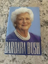 Barbara Bush : A Memoir by Barbara Bush (1994, Hardcover) Signed - £15.47 GBP