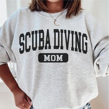 Scuba Diving mom sweatshirt,funny Scuba Diving sweater,Scuba Diving pullover for - £34.59 GBP