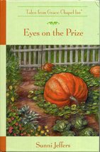 Eyes on the Prize (The Tales from Grace Chapel Inn Series #43) [Hardcove... - $9.79