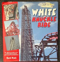 White Knuckle Ride: The Illustrated Guide - 9780517159453, hardcover, Ma... - £3.95 GBP