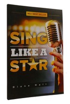 Diane Hall Sing Like A Star 1st Edition 1st Printing - $84.95