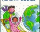 Healthy Earth, Healthy Bodies (We Can Save the Earth) Wheeler, Jill C. a... - $2.93