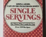 Single Servings For Those Who Cook For One Mille Crawford Bell 1981 Cook... - $24.74