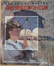 Impressionism: Art in the Making - £5.99 GBP
