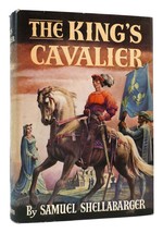 Samuel Shellabarger The King&#39;s Cavalier 7th Printing - $45.19