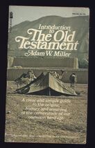 Introduction to THE OLD TESTAMENT by Adam W. Miller * 1976 PILLAR paperback - $3.95