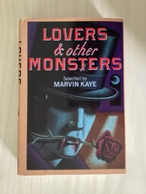 Lovers &amp; Other Monsters - Ed Marvin Kaye - Book Club Edition - Hard Cover w/DJ - £12.62 GBP