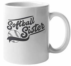 Make Your Mark Design Softball Sister. Proud Softball Player Family Coffee &amp; Tea - £15.57 GBP+