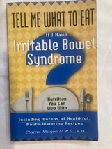 Tell Me What to Eat If I Have Irritable Bowel Syndrome By Elaine Magee Used - £3.89 GBP
