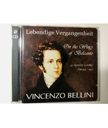 On The Wings of Belcanto Vincenzo Bellini 40 Historic Recordings 1905-49... - $374.73 MXN