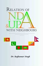 Relations of Nda and Upa With Neighbour [Hardcover] - £22.03 GBP