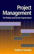 Project Techniques for Product and Service Improvement by Andrew Greasley - $24.75
