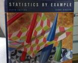 Statistics by Example Sincich, Terry - $4.13