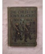 Vintage 1929 The Children&#39;s Own Readers Book Three By Penney And Cuscack... - £15.09 GBP