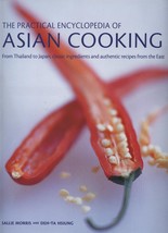 The Practical Encyclopedia of Asian Cooking By Sallie Morris NEW Cook BOOK - £14.20 GBP