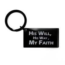 Motivational Christian Black Keychain, His Will, His Way , My Faith, Ins... - $19.75