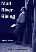 Mad Riving Rising: A Play in Two Acts by Dana Yeaton / 1999 Paperback - £4.27 GBP