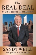 The Real Deal: My Life in Business and Philanthropy by Sandy Weill - Good - £8.09 GBP