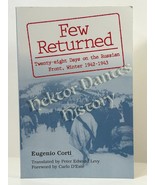 Few Returned: Twenty-Eight Days on the Russian by Eugenio Corti (1997 So... - $13.31