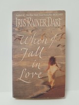 When I Fall In Love - Iris Rainer Dart - £2.78 GBP