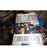 The Comeback Kid : The Life and Career of Bill Clinton by Charles F. All... - $6.49 CAD