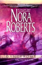 Dangerous : Risky Business/Storm Warning/The Welcoming by Nora Roberts (2002, Pa - £0.78 GBP
