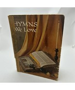 Hymns We Love Sheet Music 1968 Vintage Christian Songbook Big Note Piano... - £6.50 GBP