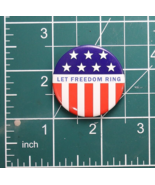 Let Freedom Ring Stars and Striped 1.5in Novelty Pinback Button - £3.14 GBP