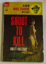 Brett Halliday-Robert McGinnis SHOOT TO KILL 1st Dell 1965 Vintage Paper... - $5.00