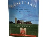 Heartland Cookbook The Best of The old and the New Midwest Kitchens Marc... - £4.98 GBP