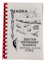 Manna United Methodist Recipe Cookbook Women Momence Illinois 1987 - $10.36