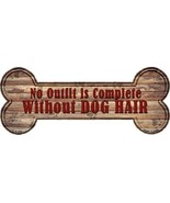 Outfit Without Dog Hair Novelty Bone Magnet B-025 - €11,89 EUR