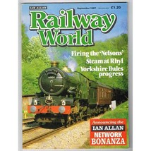 Railway World Magazine September 1987 mbox3247/d Firing the &#39;Nelsons&#39; - Steam at - £3.11 GBP