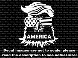 Eagle Head with Trump Hair and US Flag Sun Glasses America Decal USA Made  - £5.38 GBP+