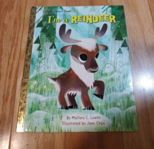 Little Golden Book Ser.: I&#39;m a Reindeer by Mallory Loehr (2020, Hardcover) - £3.19 GBP