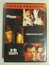 Triple Feature Widescreen 1:85:1 Dvd: No Good Deed Freedomland In My Country Vg - £2.45 GBP