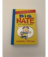Big Nate in a Class by Himself Hardcover Book Written by Lincoln Peirce  - £8.62 GBP