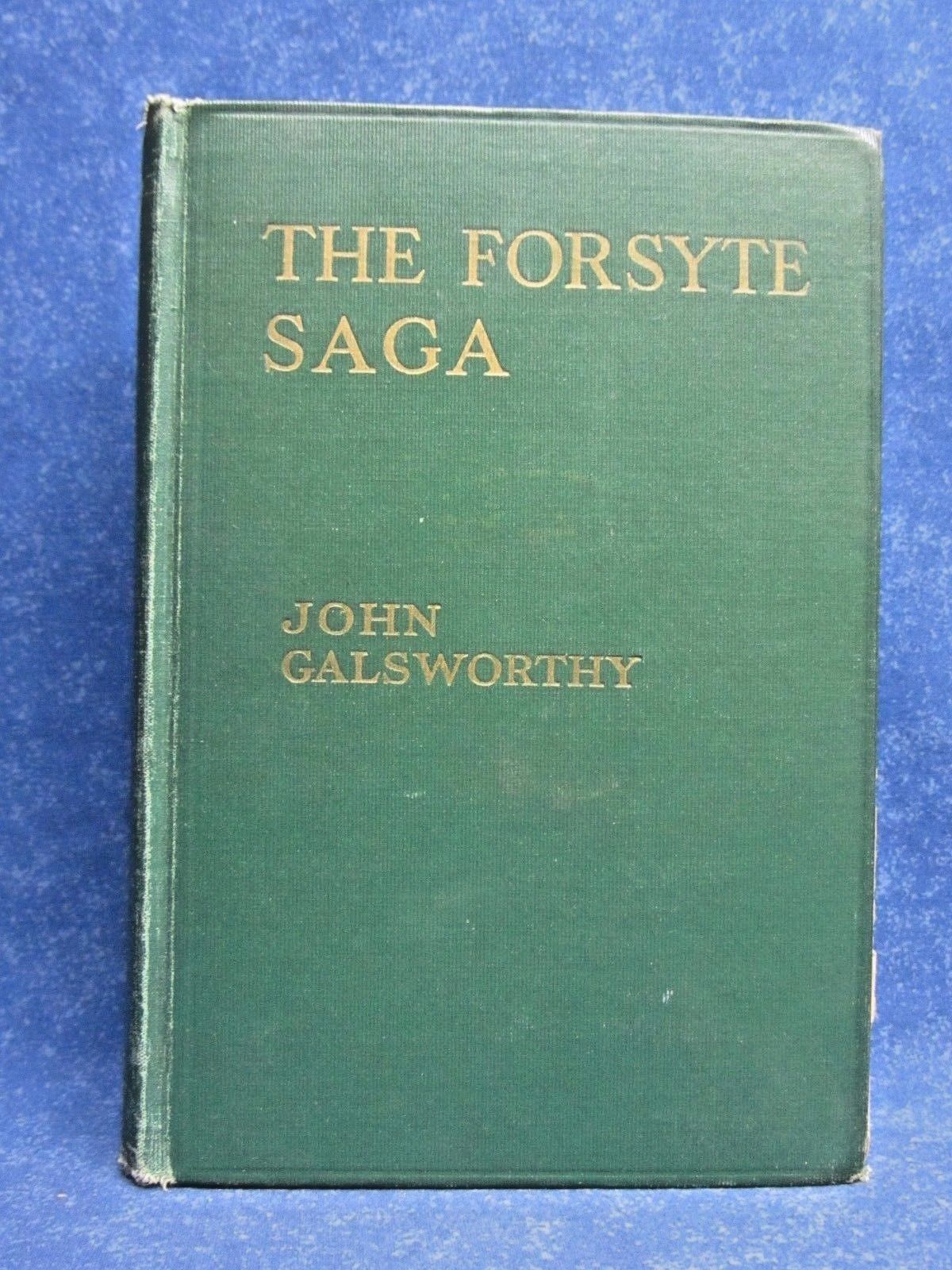The Forsyte Saga by John Galsworthy, Charles Scribner&#39;s Sons, 1922, Hard... - $9.99