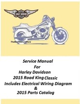2015 Harley Davidson Road King Classic Touring Models Service Manual - $25.95
