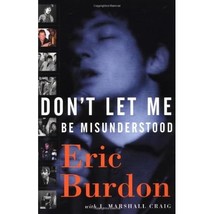 Don&#39;t Let Me Be Misunderstood Burdon, Eric/ Craig, Jeff Marshall - £19.30 GBP