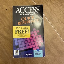 Access Quick Reference (Que Quick Reference Paperback) 1993 - $6.30