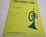 12th Street Rag by Euday L. Bowman  B flat Trumpet Solo with piano accom... - £11.11 GBP