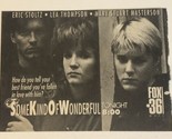 Some Kind Of Wonderful Movie Print Ad Vintage Lea Thompson Eric Stoltz TPA1 - $5.93