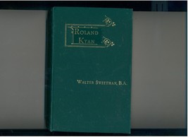 Sweetman--ROLAND KYAN--1896 1st Ed. novel--RARE - $45.00