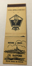 Vintage Matchbook Cover Matchcover Navy Ship Brasil Brazil CTE Baependi - $1.90