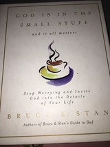 God Is In The Small Stuff And It All Matters By Bruce &amp; Stan - £8.79 GBP