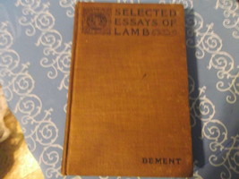 Selected Essays of Lamb by Howad Bement Copyright 1910 - $30.00
