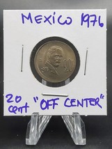 Mexico Coin 20 Cent 1976 Off Center Km# 442 ~ Circulated - £11.82 GBP